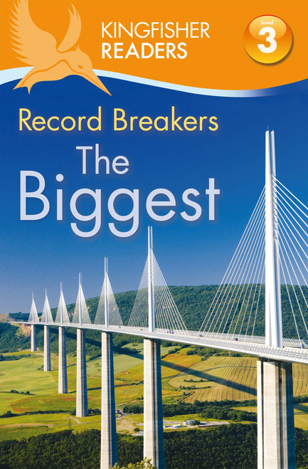 Kingfisher Readers L3: Record Breakers-The Biggest by Claire Llewellyn, Thea Feldman, 9780753468807