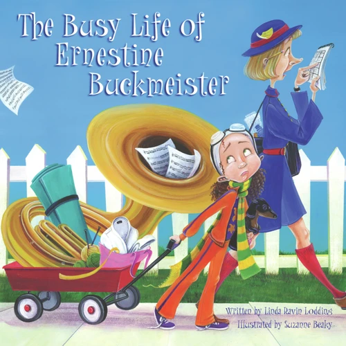 The Busy Life of Ernestine Buckmeister by Linda Ravin Lodding, Suzanne Beaky, 9780979974694