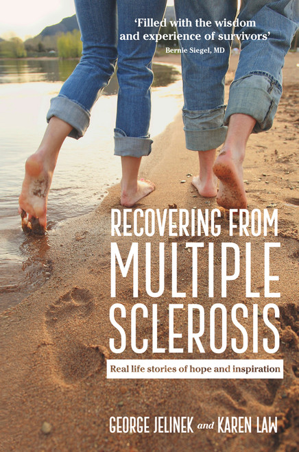 Recovering from Multiple Sclerosis (Real Life Stories of Hope and Inspiration) by George Jelinek, Karen Law, 9781743313817