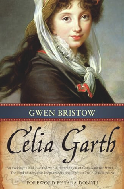 Celia Garth by Gwen Bristow, Sara Donati, 9781556527876