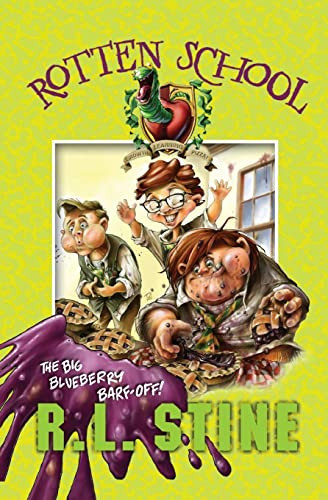 Rotten School #1: The Big Blueberry Barf-Off! by R.L. Stine, Trip Park, 9780060785888