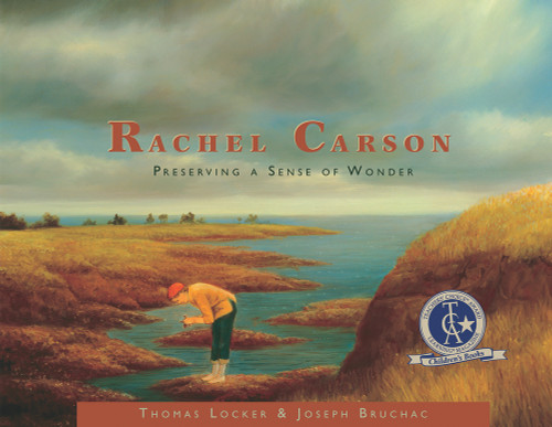 Rachel Carson (Preserving a Sense of Wonder) by Joseph Bruchac, Thomas Locker, 9781555916954