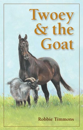 Twoey & the Goat by Robbie Timmons, 9781587265174