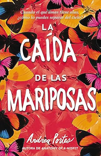 Otoño de las mariposas (Fall of Butterflies (Spanish edition)) by Andrea Portes, 9780718087593