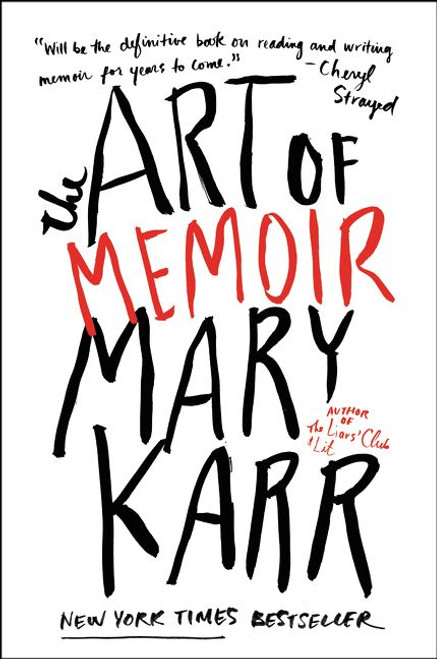 The Art of Memoir - 9780062223074 by Mary Karr, 9780062223074