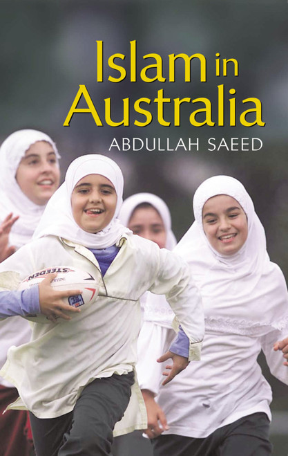 Islam in Australia by Abdullah Saeed, 9781865088648