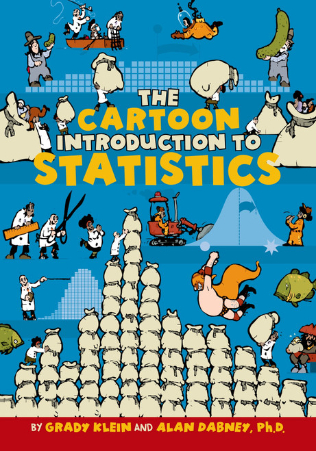 The Cartoon Introduction to Statistics by Grady Klein, Alan Dabney, 9780809033591