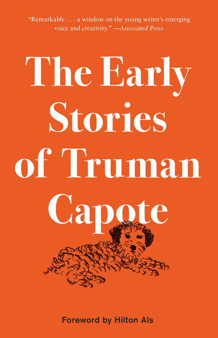 The Early Stories of Truman Capote by Truman Capote, Hilton Als, 9780812987690