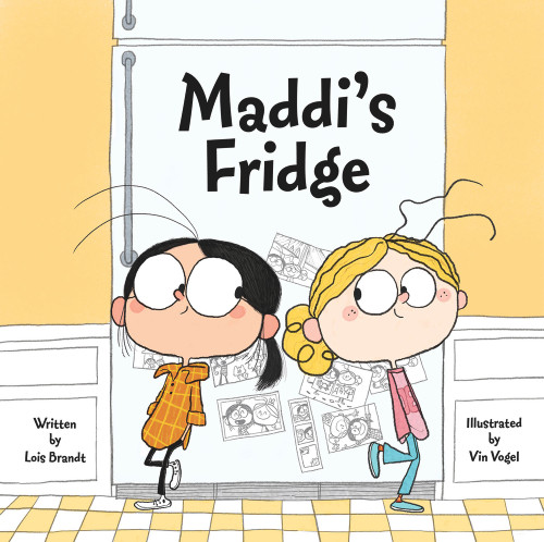 Maddi's Fridge by Lois Brandt, Vin Vogel, 9781936261291