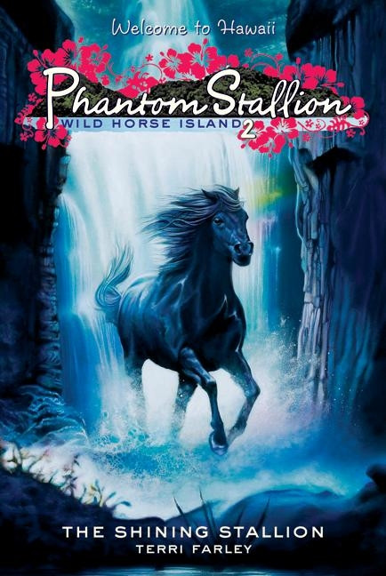 Phantom Stallion: Wild Horse Island #2: The Shining Stallion by Terri Farley, 9780060815431