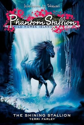 Phantom Stallion: Wild Horse Island #2: The Shining Stallion by Terri Farley, 9780060815431