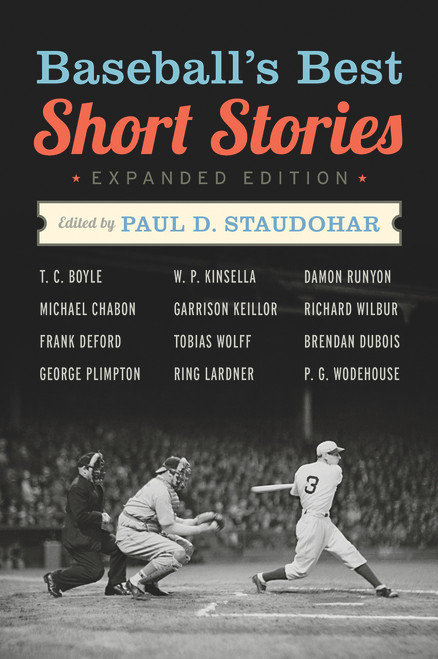 Baseball's Best Short Stories by Paul D. Staudohar, 9781613743768