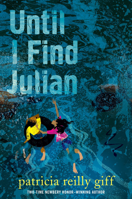 Until I Find Julian - 9780385744850 by Patricia Reilly Giff, 9780385744850