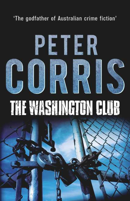 Washington Club by Peter Corris, 9781760110215