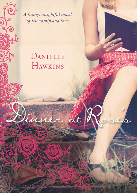 Dinner at Rose's by Danielle Hawkins, 9781743315576