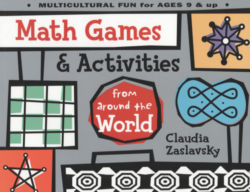 Math Games & Activities from Around the World by Claudia Zaslavsky, 9781556522871