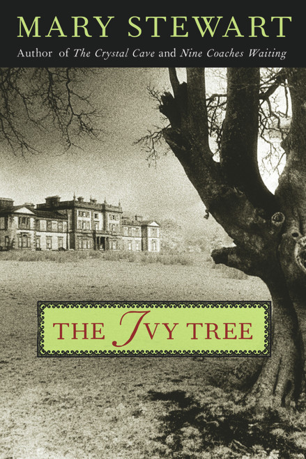 The Ivy Tree by Mary Stewart, 9781556527265