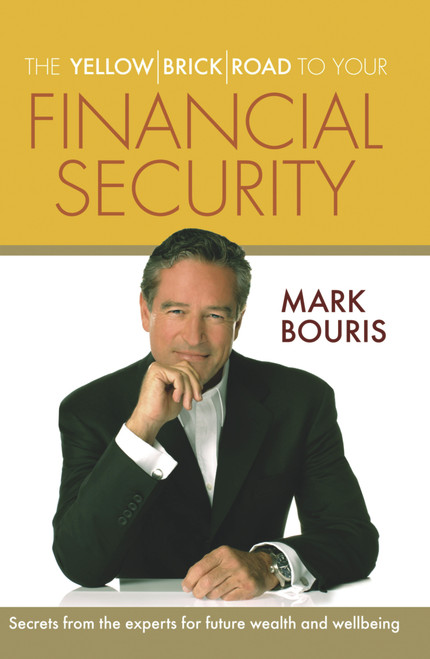 Yellow Brick Road to Your Financial Security by Mark Bouris, 9781741754216