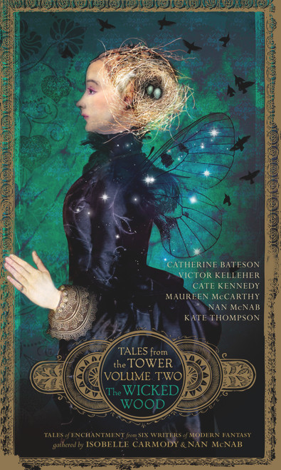 The Wicked Wood by Isobelle Carmody, Nan McNab, 9781742374413