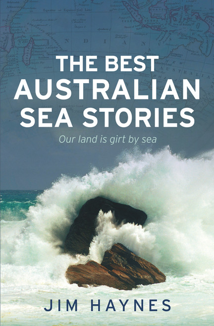 The Best Australian Sea Stories by Jim Haynes, 9781742371252