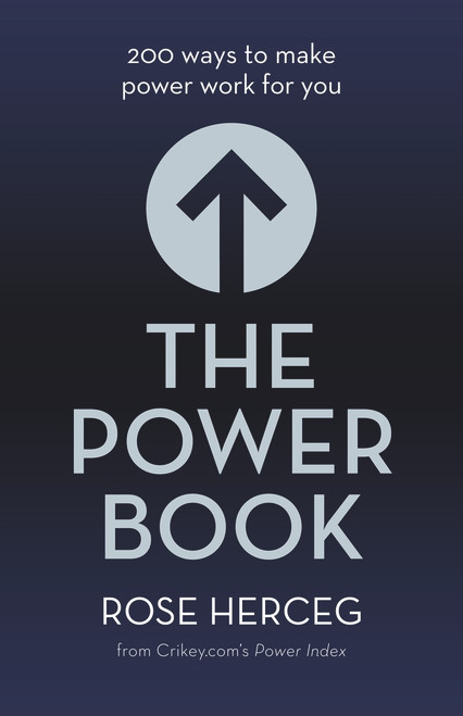The Power Book (200 Ways to Make Power Work for You) by Rose Herceg, 9781743316016