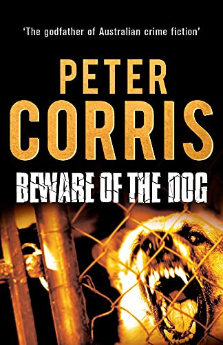 Beware of the Dog by Peter Corris, 9781760110154