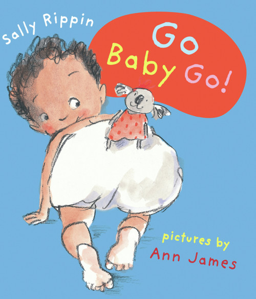 Go Baby Go! by Sally Rippin, Ann James, 9781741753882