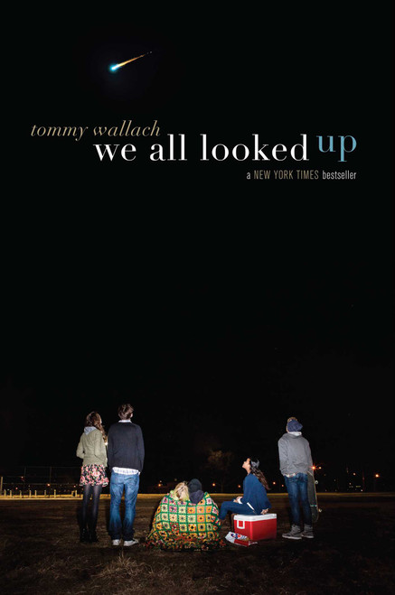 We All Looked Up - 9781481418782 by Tommy Wallach, 9781481418782