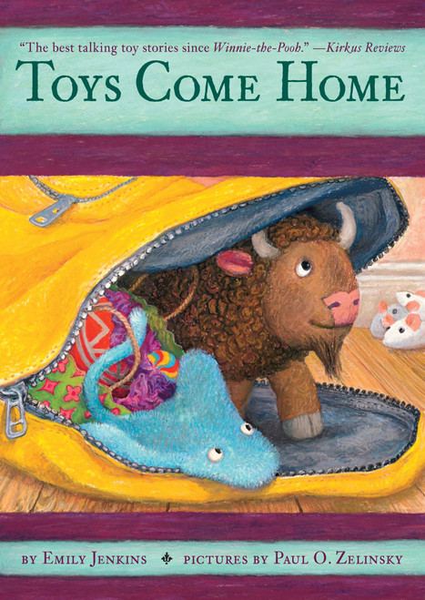 Toys Come Home (Being the Early Experiences of an Intelligent Stingray, a Brave Buffalo, and a Brand-New Someone Called Plastic) - 9780449815922 by Emily Jenkins, Paul O. Zelinsky, 9780449815922