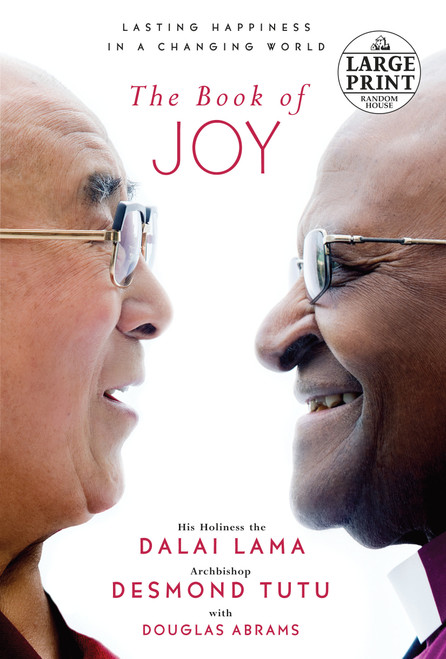The Book of Joy (Lasting Happiness in a Changing World) by Dalai Lama, Desmond Tutu, Douglas Carlton Abrams, 9781524708634