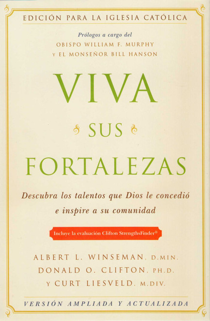 Viva sus fortalezas (Catholic Edition) (Spanish Edition) by Albert L. Winseman, Donald O. Clifton, Curt Liesveld, 9781595620231