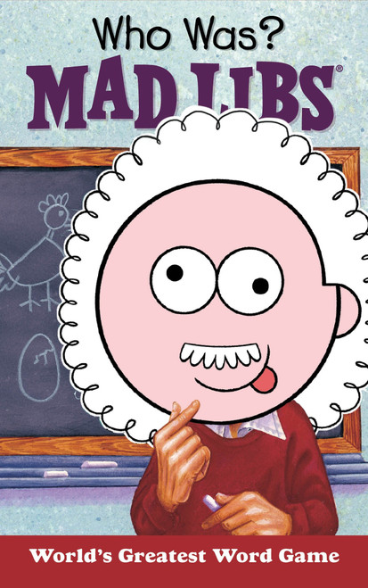 Who Was? Mad Libs (World's Greatest Word Game) by Paula K. Manzanero, Who HQ, Mad Libs, 9780843183672
