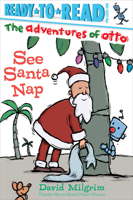 See Santa Nap (Ready-to-Read Pre-Level 1) - 9781481467872 by David Milgrim, David Milgrim, 9781481467872