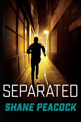 Separated by Shane Peacock, 9781459811645
