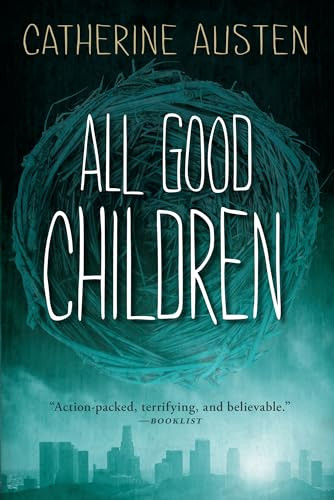 All Good Children by Catherine Austen, 9781459813878