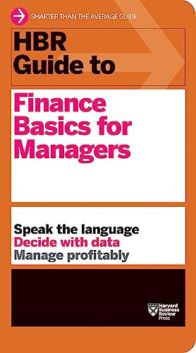 HBR Guide to Finance Basics for Managers (HBR Guide Series) by Harvard Business Review, 9781422187302