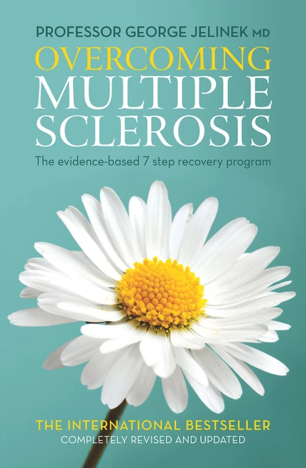 Overcoming Multiple Sclerosis (The Evidence-Based 7 Step Recovery Program) by George Jelinek, 9781760112554
