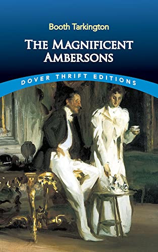 The Magnificent Ambersons - 9780486449333 by Booth Tarkington