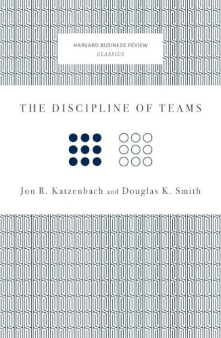 The Discipline of Teams (Miniature Edition) by Jon R. Katzenbach, Douglas K. Smith, 9781422179758