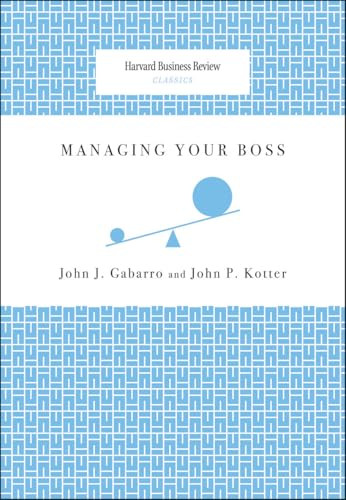 Managing Your Boss (Miniature Edition) by John J. Gabarro, John P. Kotter, 9781422122884
