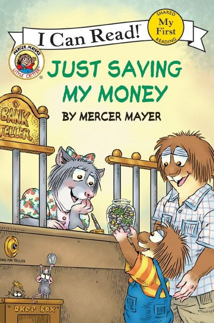 Little Critter: Just Saving My Money by Mercer Mayer, Mercer Mayer, 9780060835576