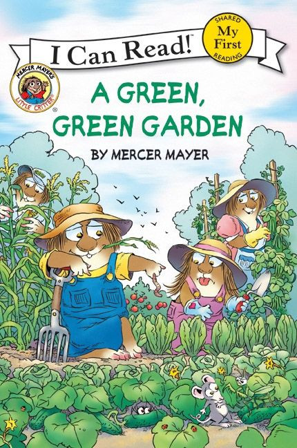 Little Critter: A Green, Green Garden (A Springtime Book For Kids) by Mercer Mayer, Mercer Mayer, 9780060835613