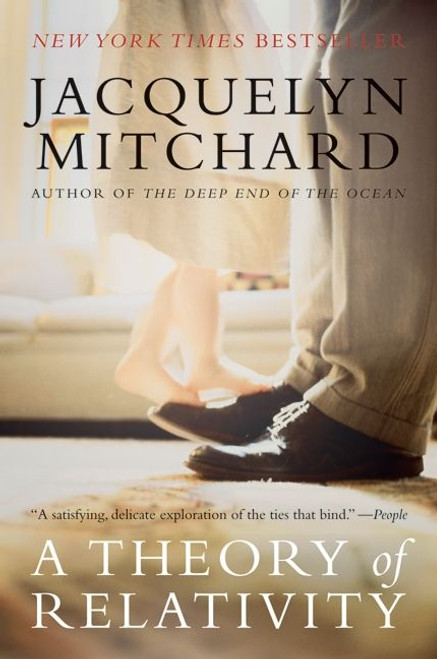 A Theory of Relativity (A Novel) by Jacquelyn Mitchard, 9780060836931