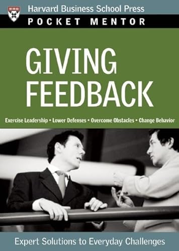 Giving Feedback (Expert Solutions to Everyday Challenges) by Harvard Business Review, 9781422103487