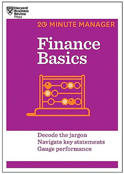 Finance Basics (HBR 20-Minute Manager Series) by Harvard Business Review, 9781625270856