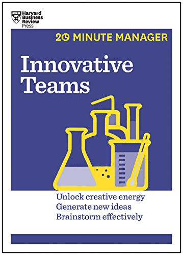 Innovative Teams (HBR 20-Minute Manager Series) by Harvard Business Review, 9781633690042