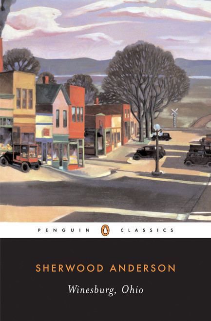Winesburg, Ohio - 9780140186550 by Sherwood Anderson, Malcolm Cowley, 9780140186550
