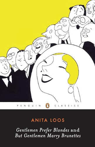 Gentlemen Prefer Blondes and But Gentlemen Marry Brunettes by Anita Loos, Ralph Barton, Regina Barreca, 9780141180694