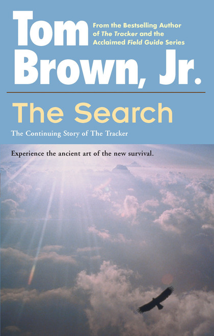 The Search (The Continuing Story of the The Tracker) by Tom Brown, Jr., 9780425181812