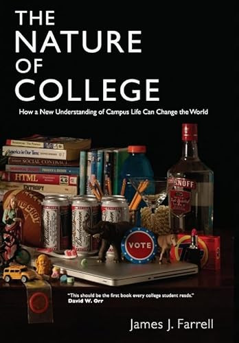 The Nature of College by James J. Farrell, 9781571313225